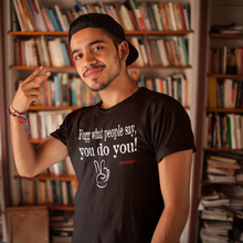 Load image into Gallery viewer, You do you