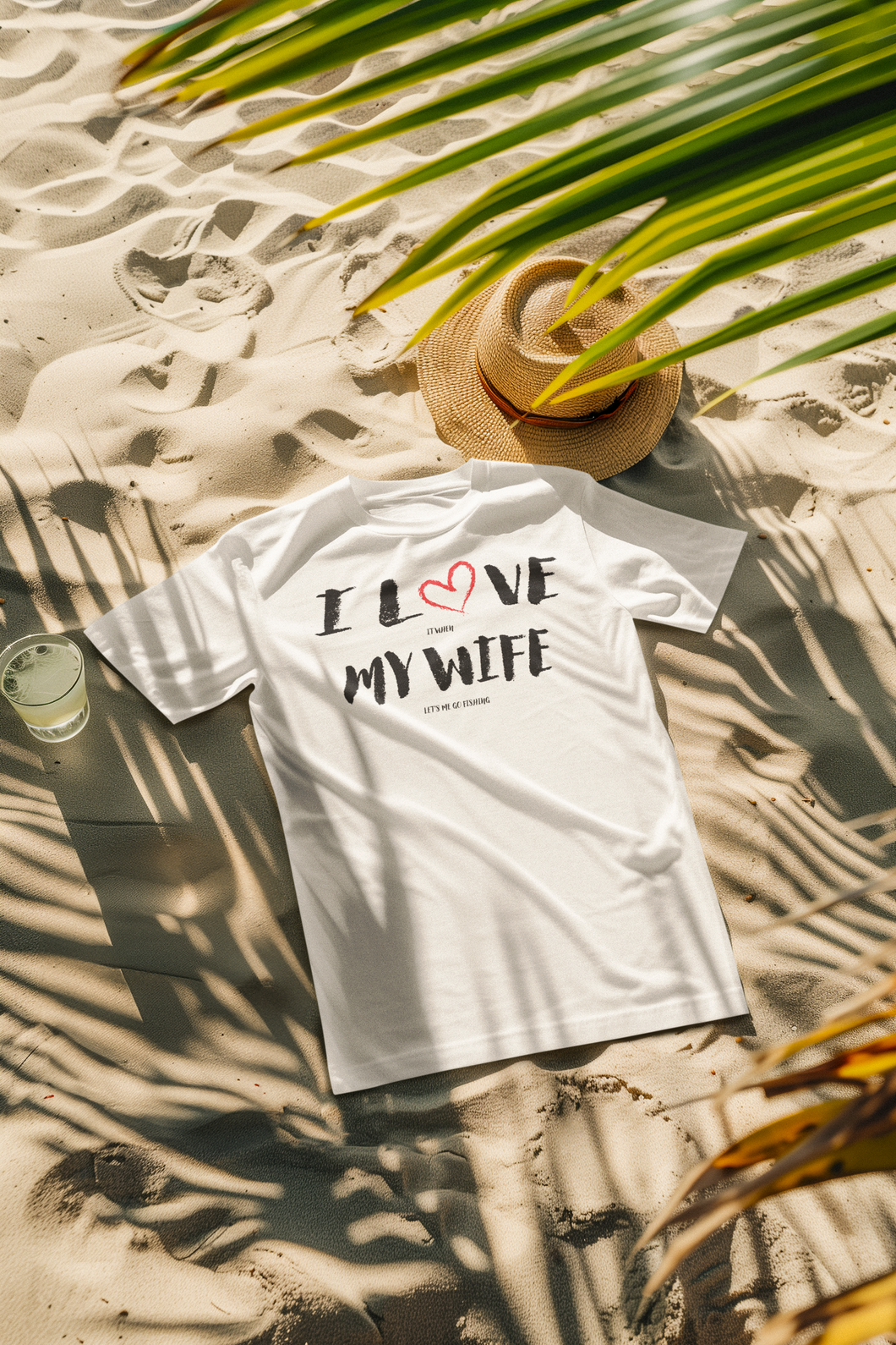 Love My Wife (Customizable)