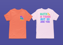 Load image into Gallery viewer, Math and You are tough (Customizable)
